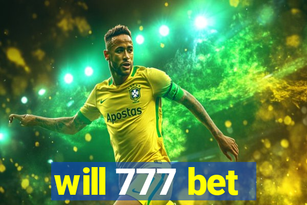 will 777 bet